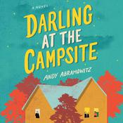 Darling at the Campsite by  Andy Abramowitz audiobook