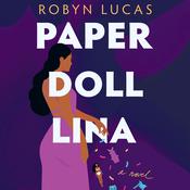 Paper Doll Lina by  Robyn Lucas audiobook