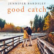 Good Catch by  Jennifer Bardsley audiobook