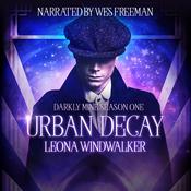 Urban Decay by  Leona Windwalker audiobook
