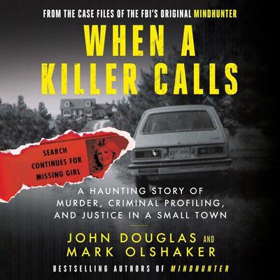 When a Killer Calls by John E. Douglas audiobook