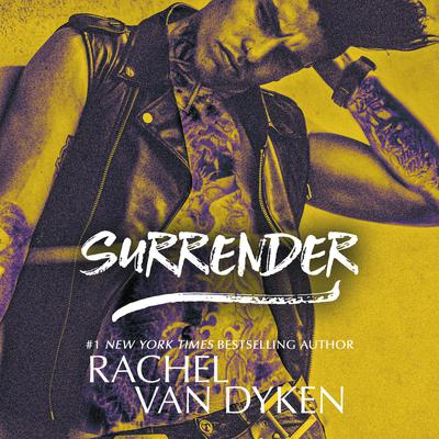 Surrender by Rachel Van Dyken audiobook