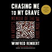 Chasing Me to My Grave by  Winfred Rembert audiobook