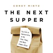 The Next Supper by  Corey Mintz audiobook