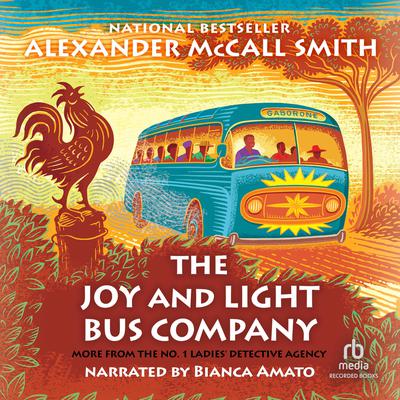The Joy and Light Bus Company by Alexander McCall Smith audiobook