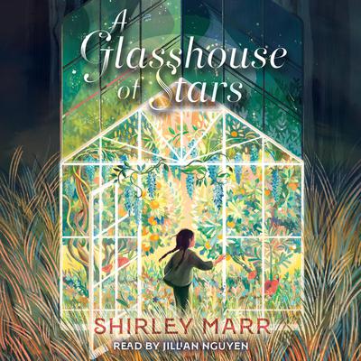 A Glasshouse of Stars by Shirley Marr audiobook