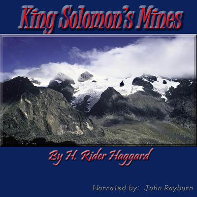 King Solomon’s Mines by H. Rider Haggard audiobook