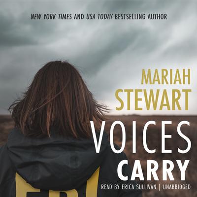 Voices Carry by Mariah Stewart audiobook