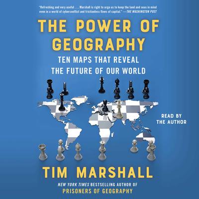 The Power of Geography by Tim Marshall audiobook