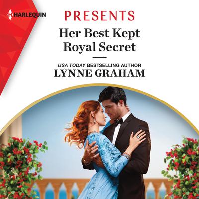 Her Best Kept Royal Secret by Lynne Graham audiobook