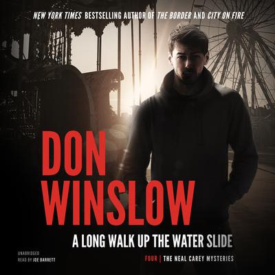 A Long Walk up the Water Slide by Don Winslow audiobook
