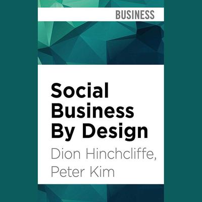 Social Business By Design by Peter Kim audiobook
