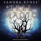 Tree Magic by  Sandra Kynes audiobook