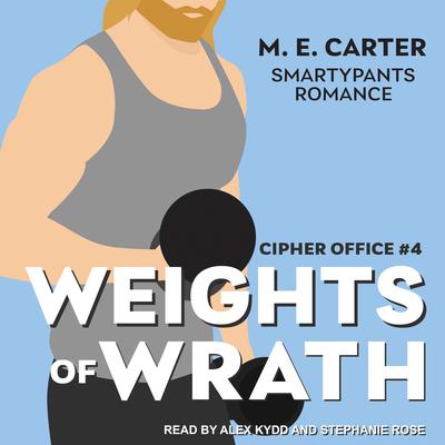 Weights of Wrath by M.E. Carter audiobook