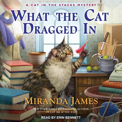 What the Cat Dragged In by Miranda James audiobook