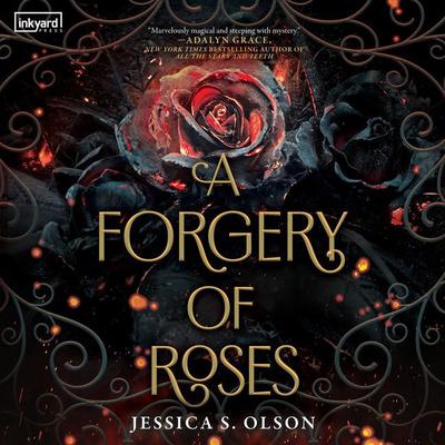 A Forgery of Roses by Jessica Olson audiobook