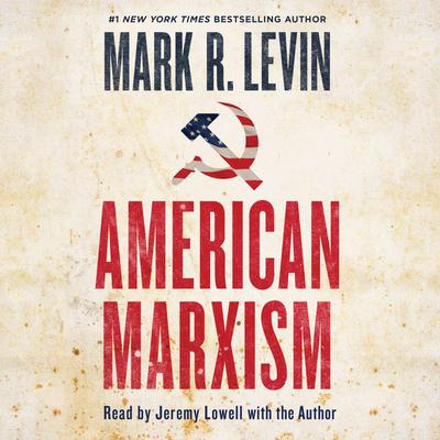 American Marxism by Mark R. Levin audiobook