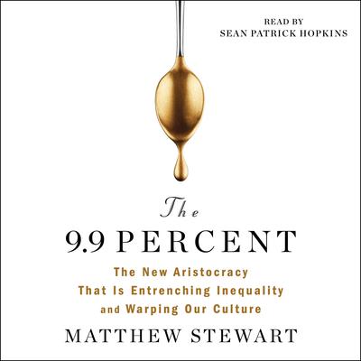 The 9.9 Percent by Matthew Stewart audiobook