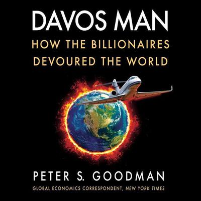Davos Man by Peter S. Goodman audiobook