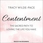 Contentment by  Tracy Wilde-Pace audiobook