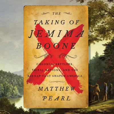 The Taking of Jemima Boone by Matthew Pearl audiobook