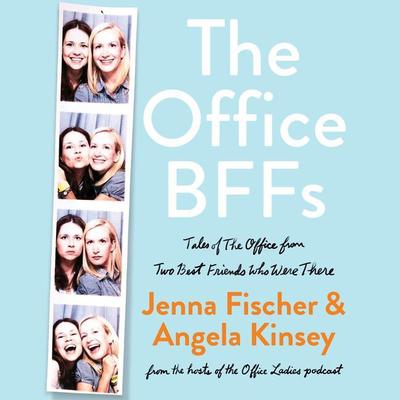 The Office BFFs by Jenna Fischer audiobook