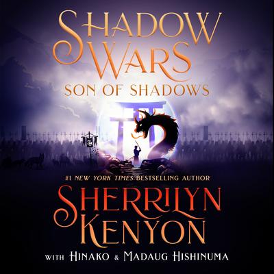 Shadow Wars: Son of Shadows by Sherrilyn Kenyon audiobook