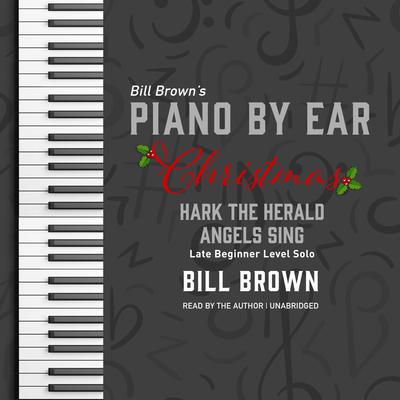 Hark the Herald Angels Sing by Bill Brown audiobook