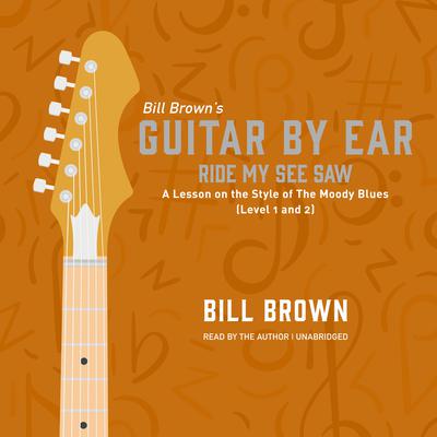 Ride My See Saw by Bill Brown audiobook