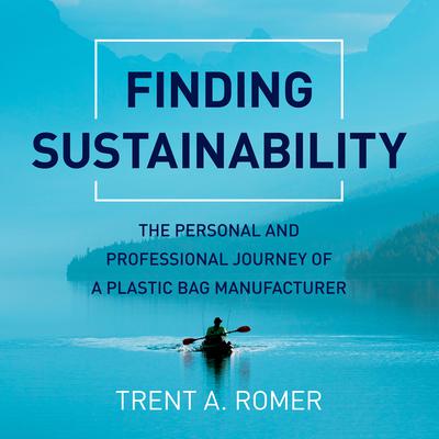 Finding Sustainability by Trent Romer audiobook