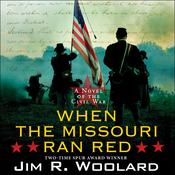 When the Missouri Ran Red by  James Woolard audiobook