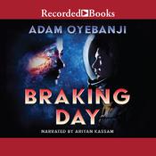 Braking Day by  Adam Oyebanji audiobook