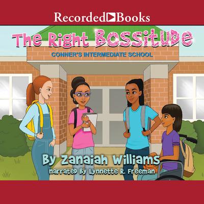 The Right Bossitude by Zanaiah Williams audiobook
