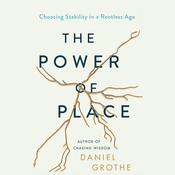 The Power of Place by  Daniel Grothe audiobook