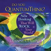 Do You QuantumThink? by  Dianne Collins audiobook