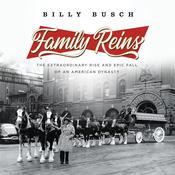 Family Reins by  Billy Busch audiobook