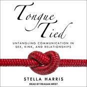 Tongue Tied by  Stella Harris audiobook