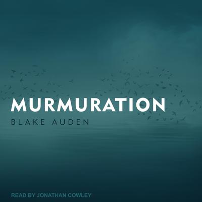 Murmuration by Blake Auden audiobook