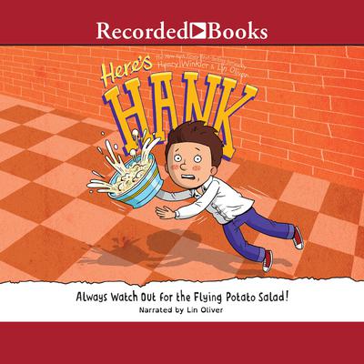 Always Watch Out for the Flying Potato Salad! by Henry Winkler audiobook