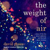 The Weight of Air by  David Poses audiobook