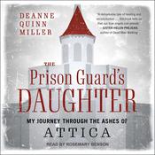 The Prison Guard's Daughter by  Deanne Quinn Miller audiobook