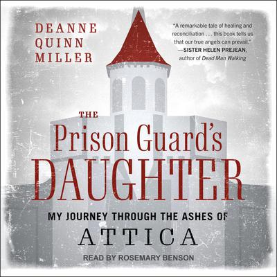 The Prison Guard's Daughter by Deanne Quinn Miller audiobook