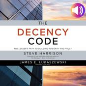 The Decency Code by  Steve Harrison audiobook