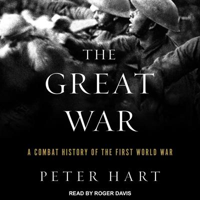 The Great War by Peter Hart audiobook