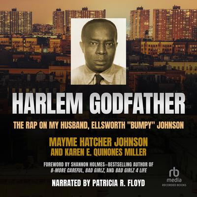 Harlem Godfather by Karen E. Quinones Miller audiobook