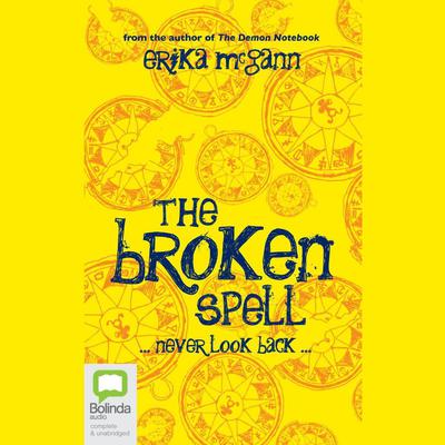 The Broken Spell by Erika McGann audiobook