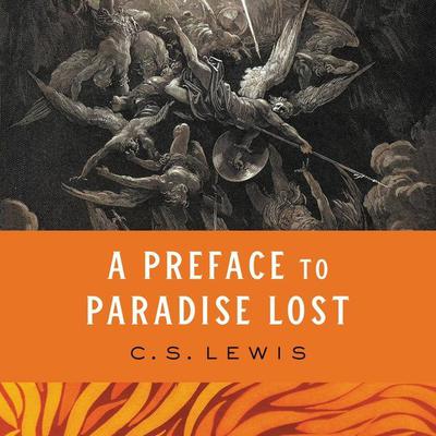 A Preface to Paradise Lost by C. S. Lewis audiobook