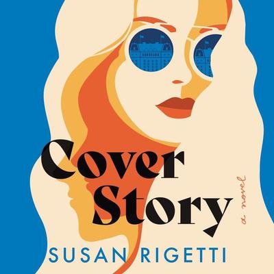 Cover Story by Susan Rigetti audiobook