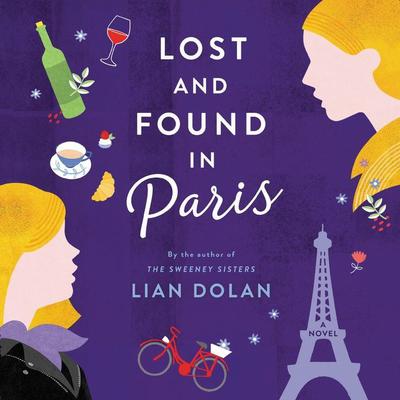 Lost and Found in Paris by Lian Dolan audiobook