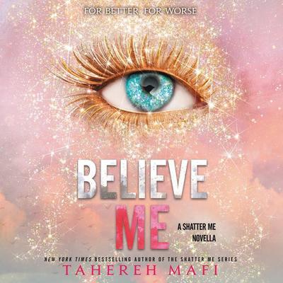 Believe Me by Tahereh Mafi audiobook